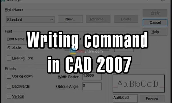 Writing command in CAD 2007