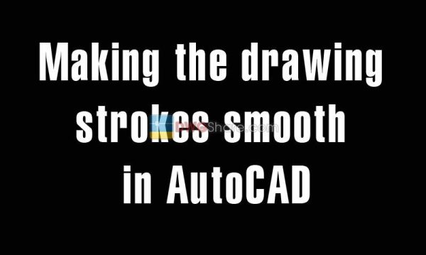 5 years ago
                

                
             405Making the drawing strokes smooth in AutoCAD