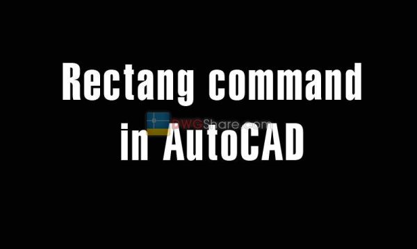 5 years ago
                

                
             837Rectang command in AutoCAD – draw rectangle