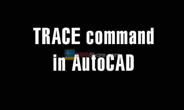 5 years ago
                

                
             490TRACE command in AutoCAD – The command to draw the thick straight segments