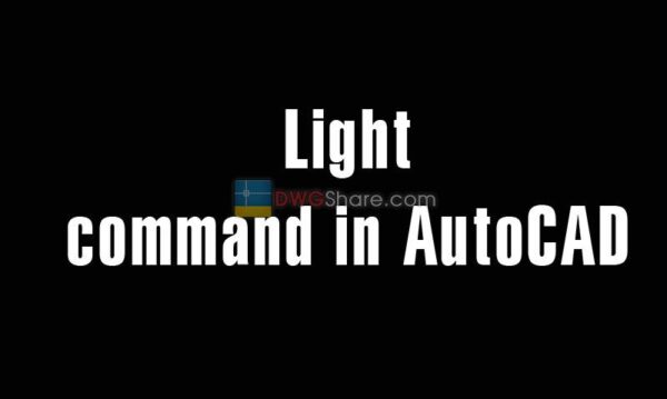 5 years ago
                

                
             445Light command in AutoCAD – Create and change the lights
