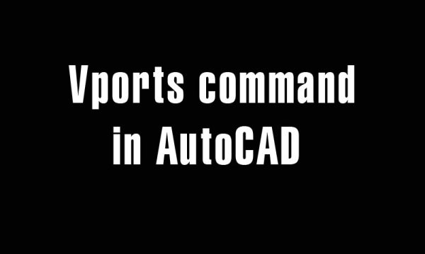 5 years ago
                

                
             933Vports command in AutoCAD – Create the viewports