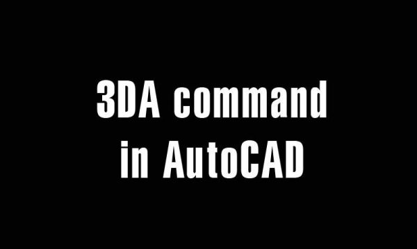 5 years ago
                

                
             4313DA command in AutoCAD