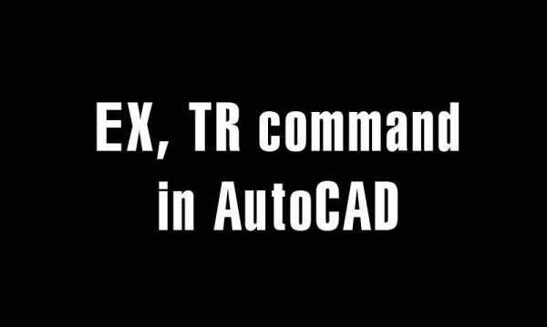 5 years ago
                

                
             652EX, TR command in AutoCAD