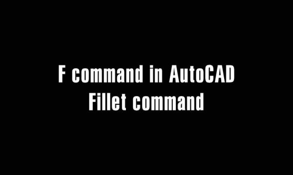 5 years ago
                

                
             617F command in AutoCAD – Fillet command