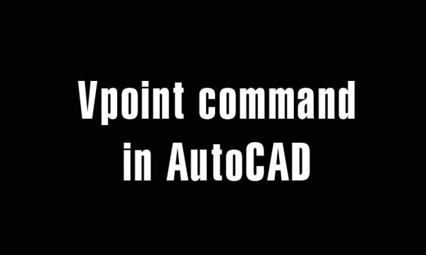5 years ago
                

                
             827Vpoint command in AutoCAD and the usage in details