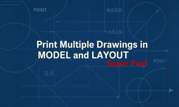 10 months ago
                

                
             1,137Print Multiple Drawings in MODEL and LAYOUT Super Fast