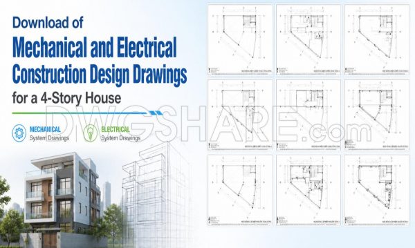 513. Free Download Of Mechanical And Electrical Construction Design Drawings For A 4-story House