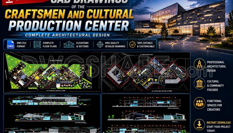 53. Download CAD Drawings of the Craftsmen and Cultural Production Center (6)