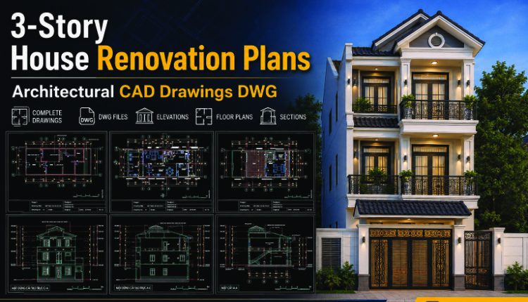 533.-3-story-house-renovation-plans-architectural-cad-drawings-dwg-1