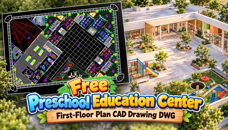 58. Free Preschool Education Center First-floor Plan Cad Drawing Dwg (2)