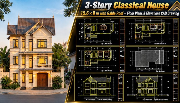 603.-3-story-classical-house-15.6-_-9-m-with-gable-roof-floor-plans-elevations-cad-drawing-1