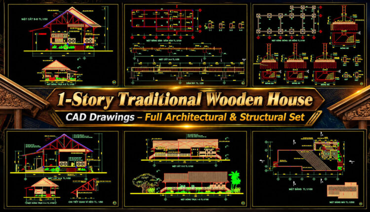 840. Free Download 1-Story Traditional Wooden House CAD Drawings – Full ...